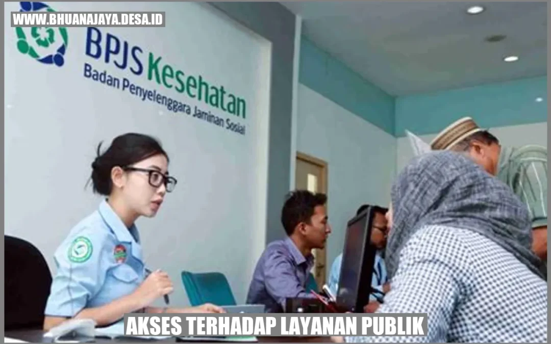 Akses Terhadap Layanan Publik Mengoptimalkan Keterbukaan Pemerintah