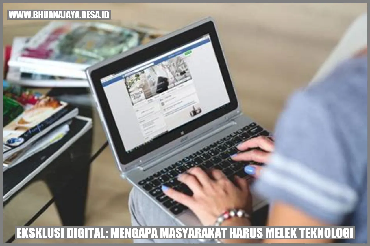 Eksklusi Digital: Mengapa Masyarakat Harus Melek Teknologi?