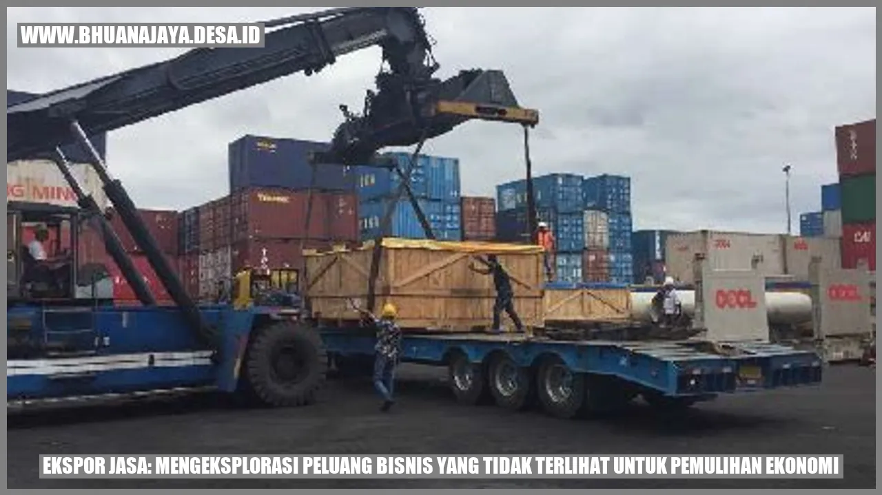 Ekspor Jasa: Mengeksplorasi Peluang Bisnis yang Tidak Terlihat untuk Pemulihan Ekonomi