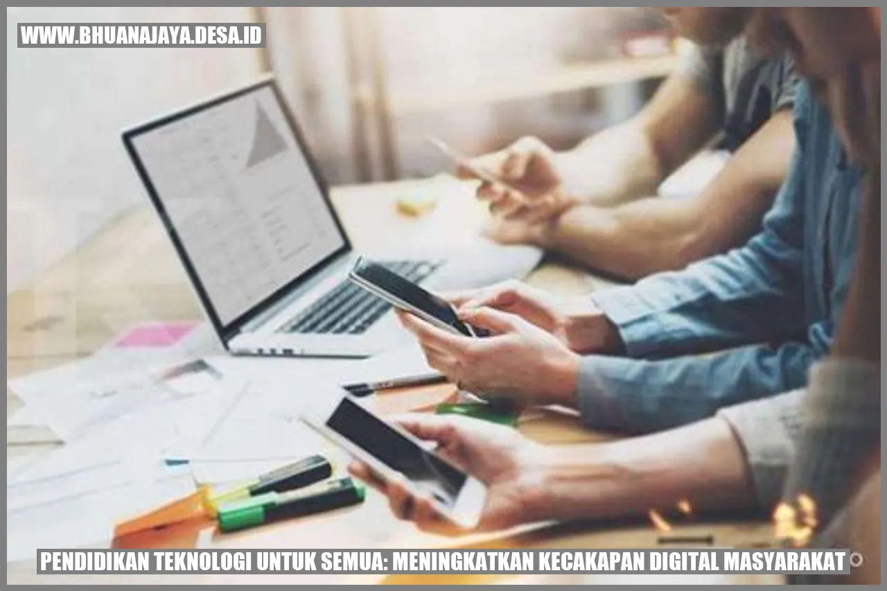 Pendidikan Teknologi untuk Semua: Meningkatkan Kecakapan Digital Masyarakat