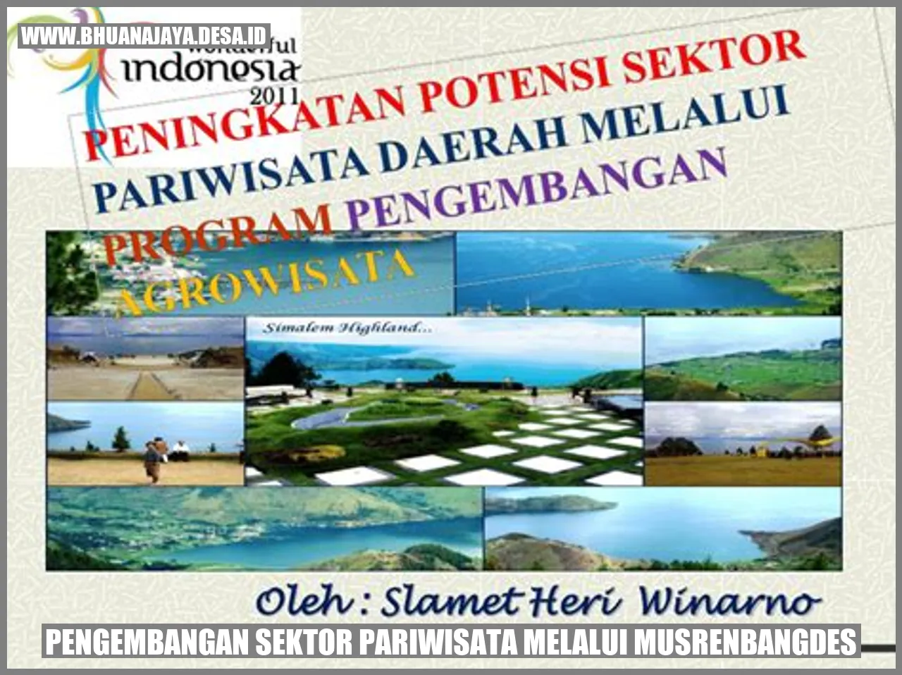 Pengembangan Sektor Pariwisata Melalui Musrenbangdes