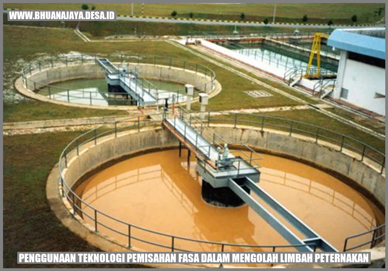 Penggunaan Teknologi Pemisahan Fasa dalam Mengolah Limbah Peternakan