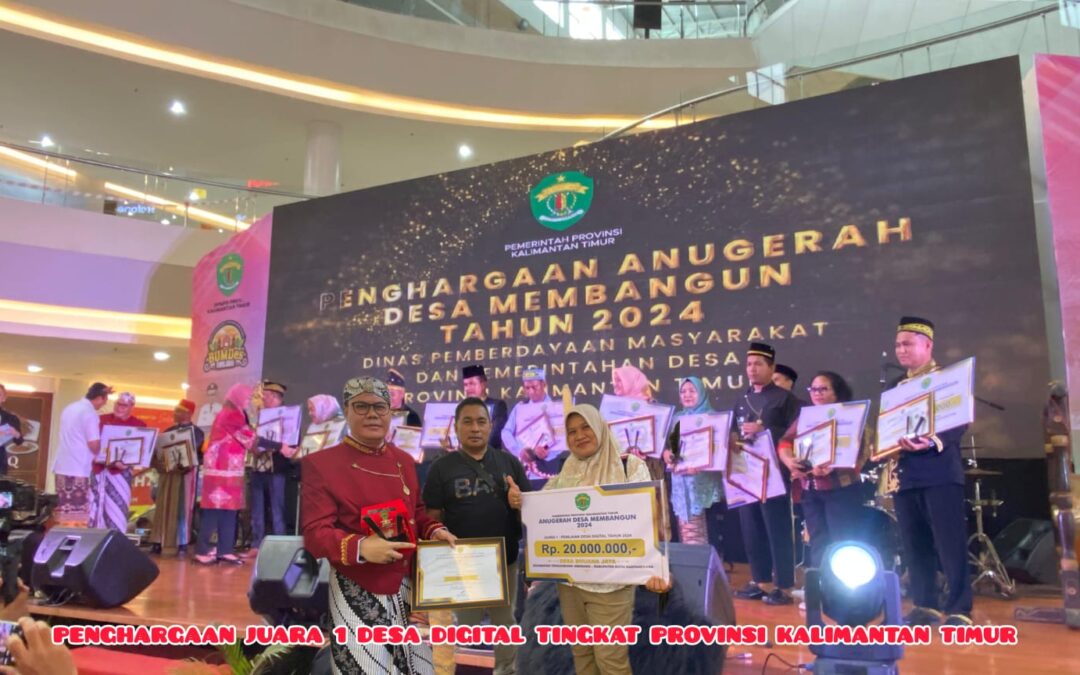 SELAMAT,DESA BHUANA JAYA JUARA 1 DESA DIGITAL TINGKAT PROVINSI KALIMANTAN TIMUR