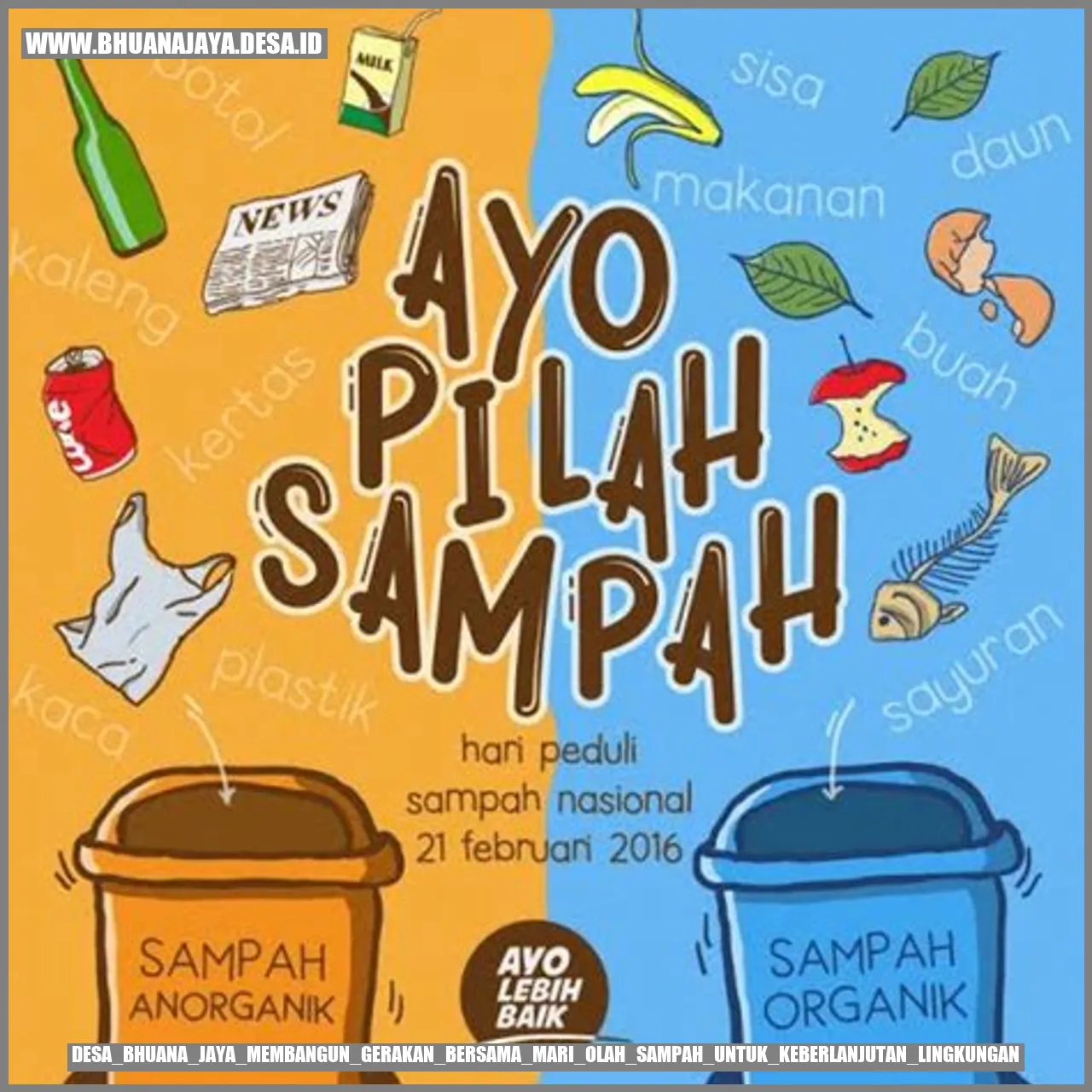 Desa Bhuana Jaya Membangun Gerakan Bersama: Mari Olah Sampah untuk Keberlanjutan Lingkungan!