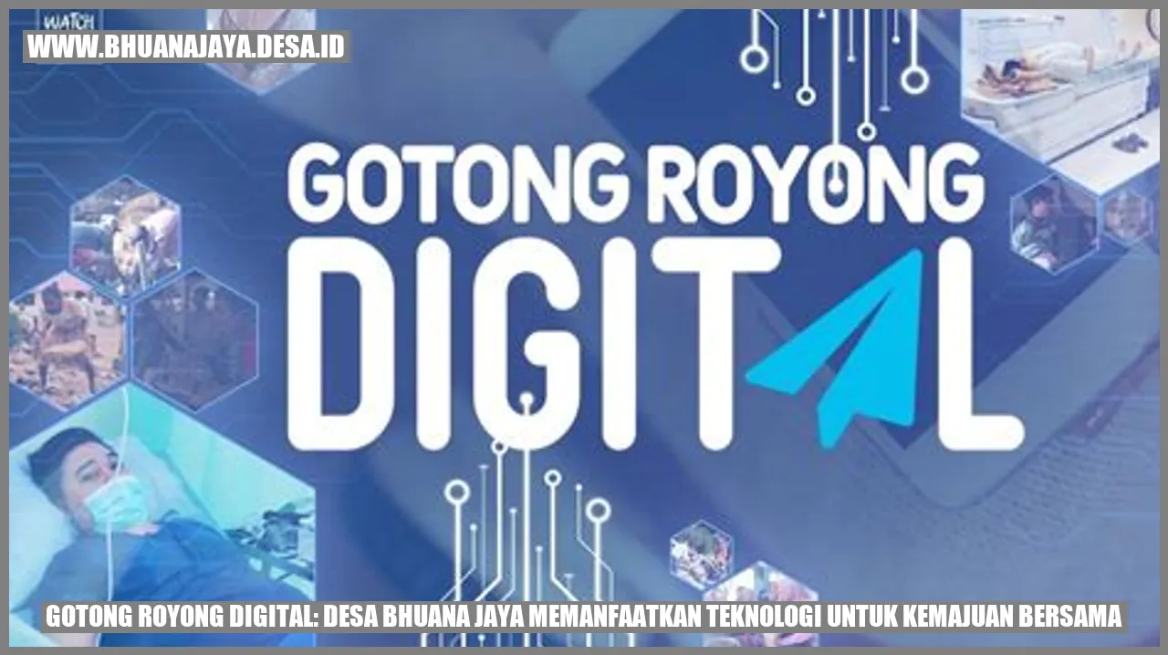 Gotong Royong Digital: Desa Bhuana Jaya Memanfaatkan Teknologi untuk Kemajuan Bersama