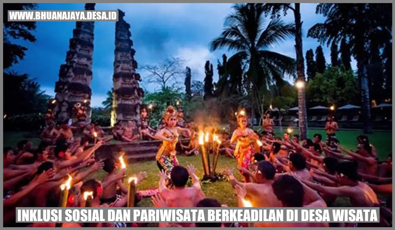 Inklusi sosial dan pariwisata berkeadilan di desa wisata