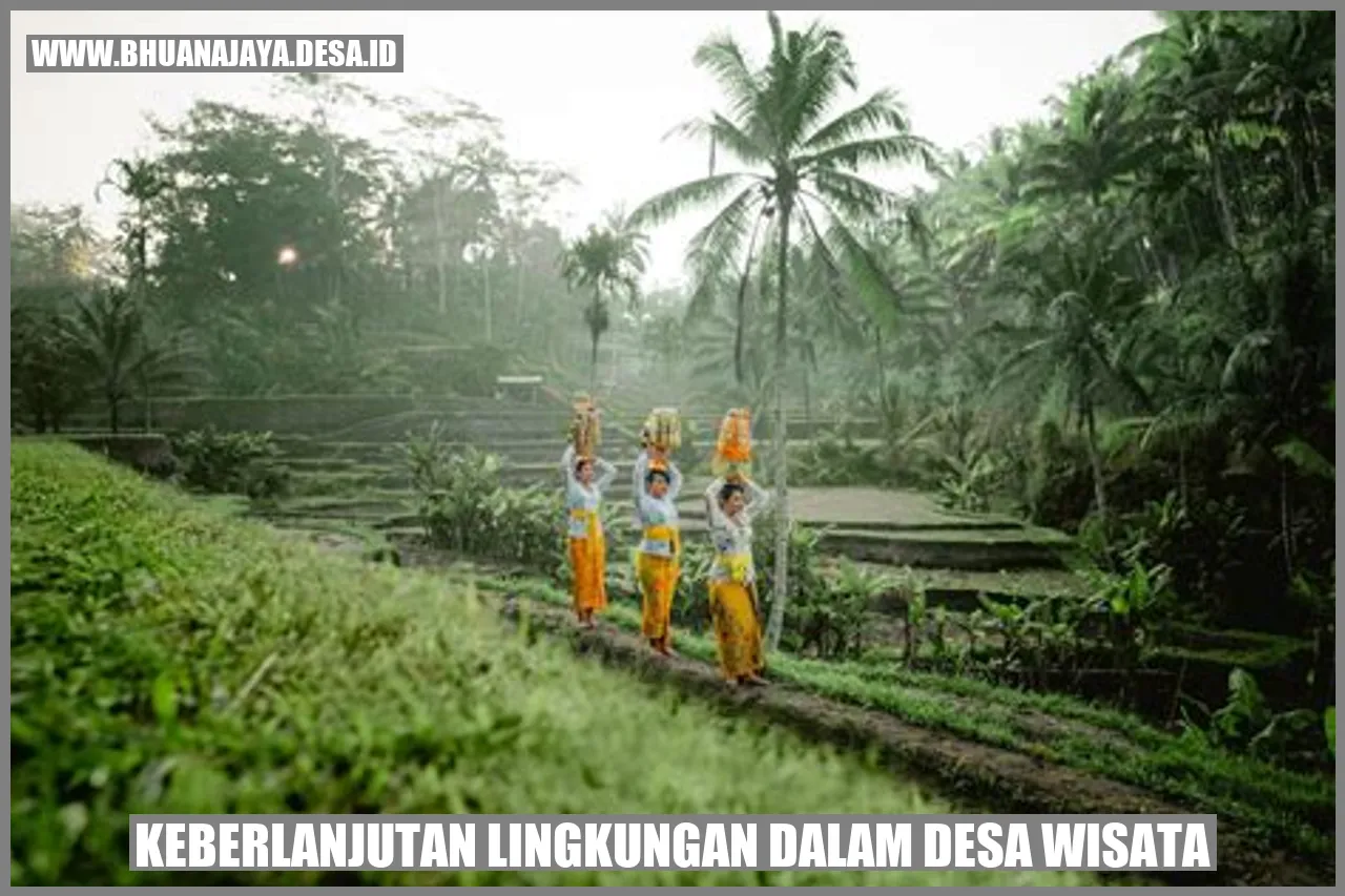 Keberlanjutan Lingkungan dalam Desa Wisata