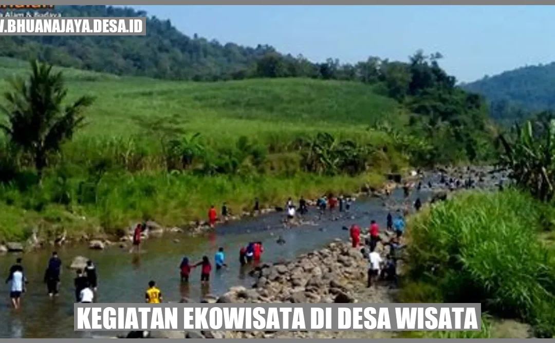 Kegiatan Ekowisata Di Desa Wisata: Menikmati Keindahan Alam Dan Budaya ...