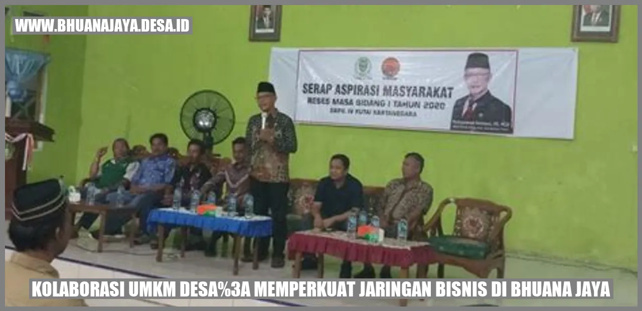 Kolaborasi UMKM Desa: Memperkuat Jaringan Bisnis di Bhuana Jaya