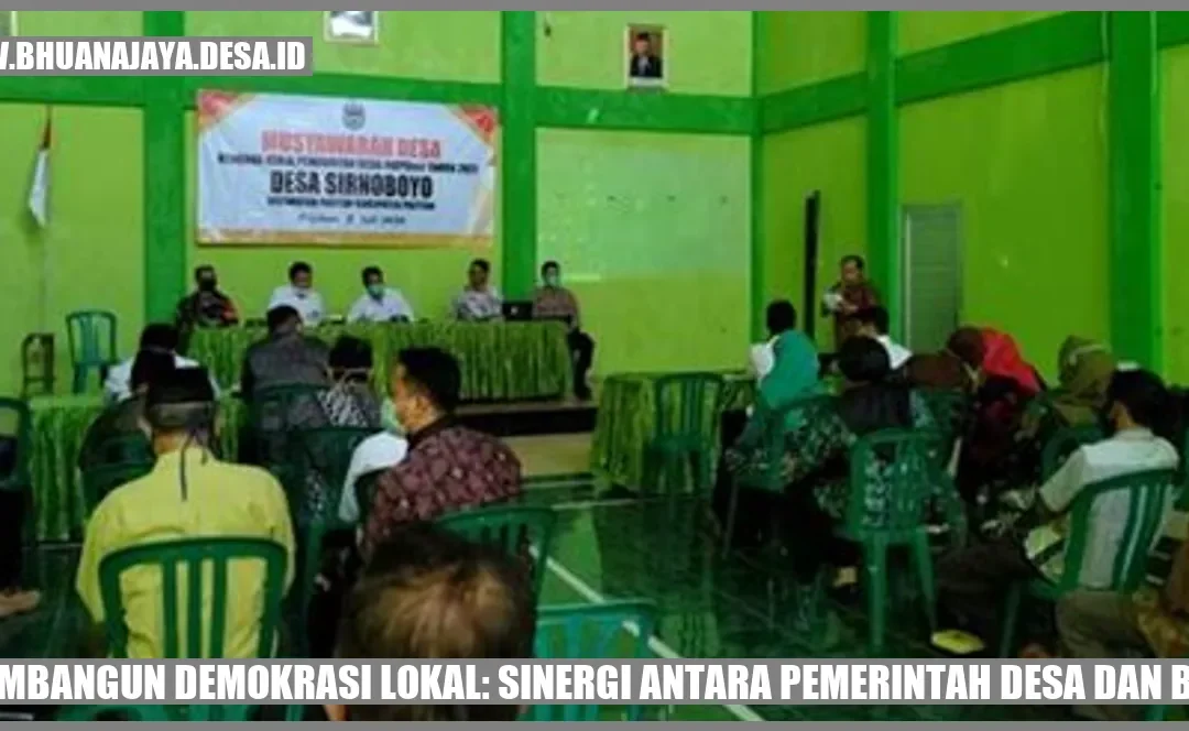 Membangun Demokrasi Lokal: Sinergi Antara Pemerintah Desa dan BPD