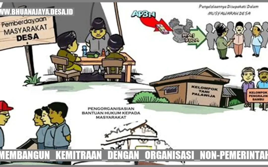 Membangun Kemitraan Dengan Organisasi Non-Pemerintah. – Desa Bhuana ...