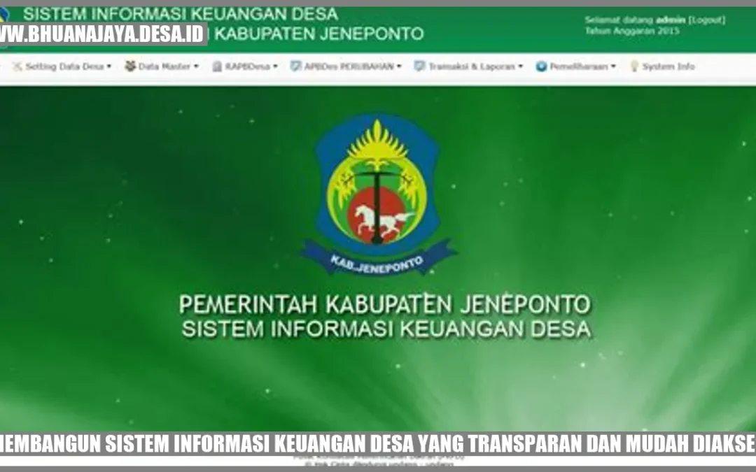 Membangun Sistem Informasi Keuangan Desa yang Transparan dan Mudah Diakses