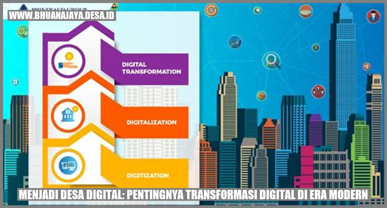 Menjadi Desa Digital: Pentingnya Transformasi Digital di Era Modern