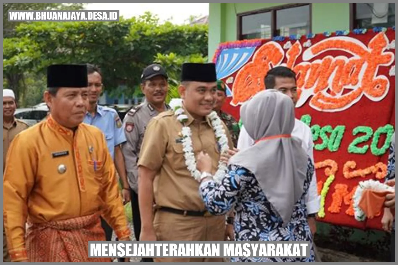 Mensejahterahkan Masyarakat