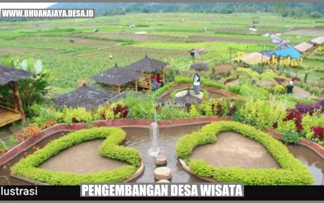 Pengembangan Desa Wisata: Membangun Potensi Pariwisata Di Desa Bhuana ...