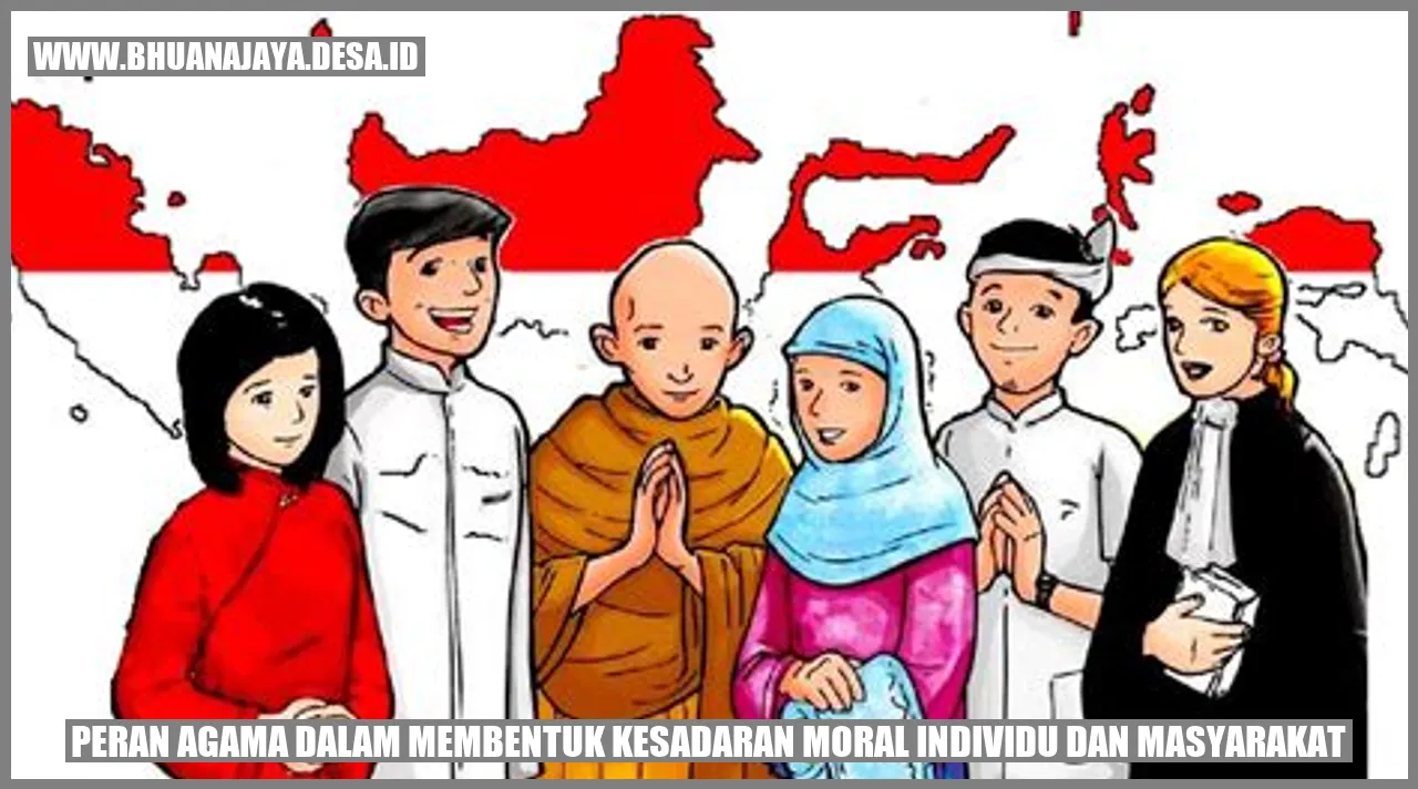 Peran Agama dalam Membentuk Kesadaran Moral Individu dan Masyarakat