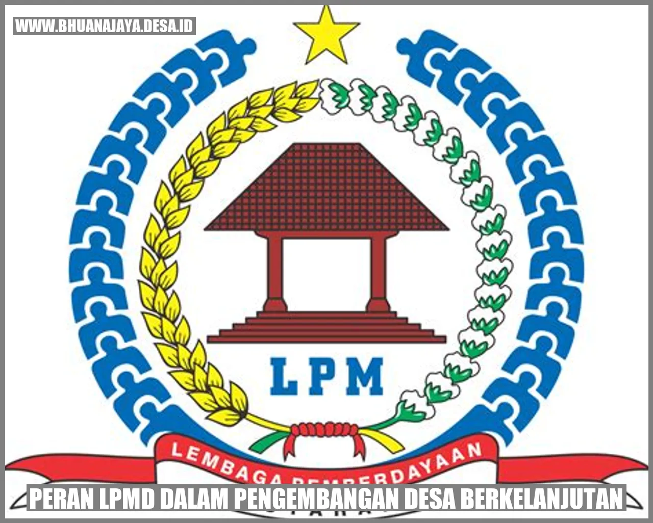 Peran LPMD dalam pengembangan desa berkelanjutan