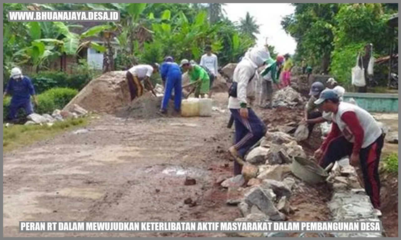 Peran RT dalam Mewujudkan Keterlibatan Aktif Masyarakat dalam Pembangunan Desa