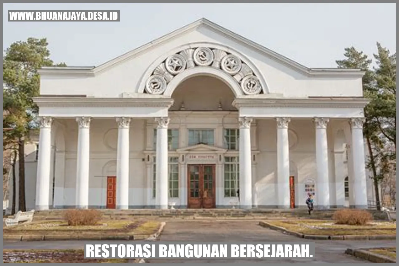 Gambar Restorasi Bangunan Bersejarah