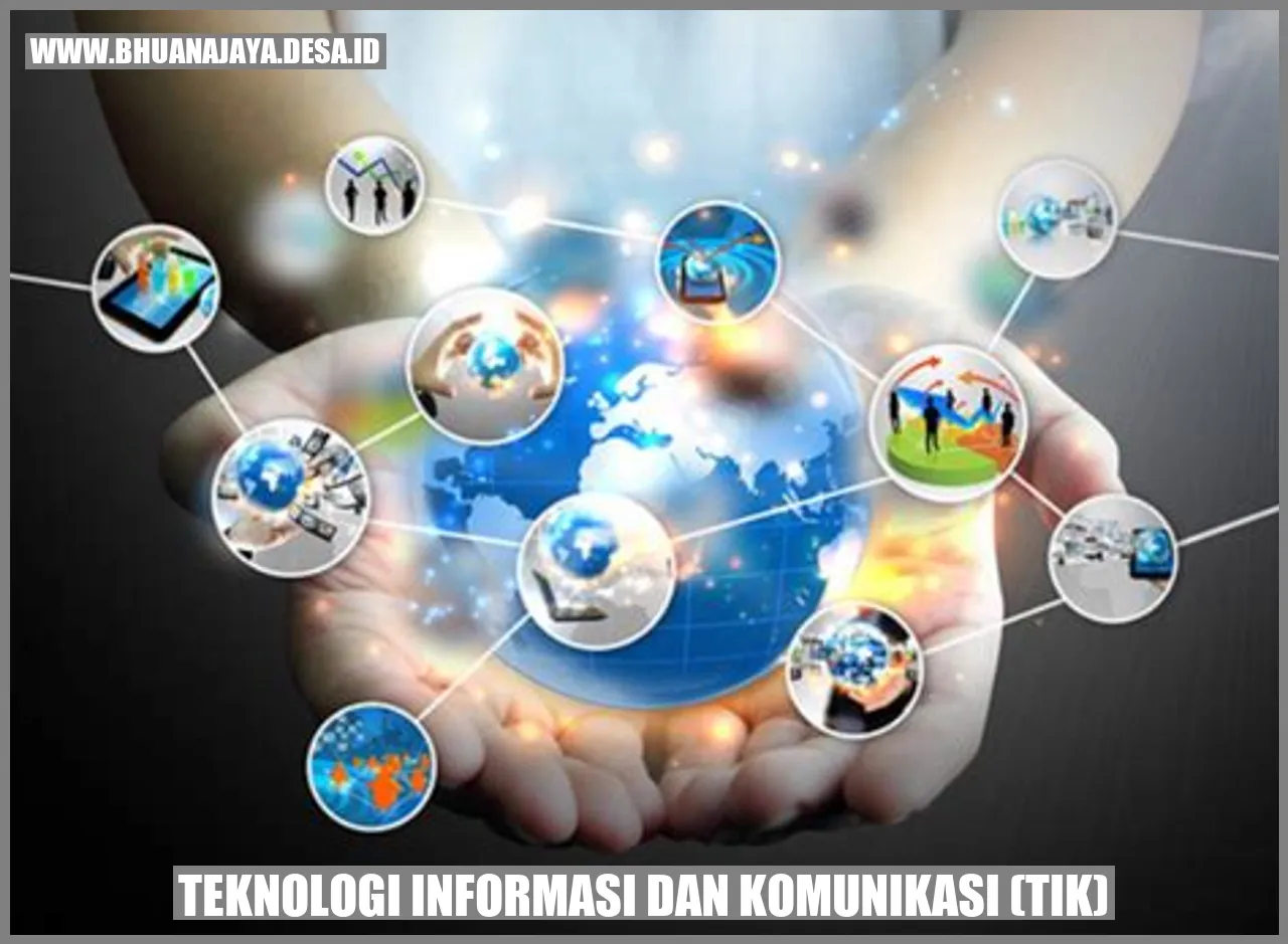 Teknologi informasi dan komunikasi (TIK)